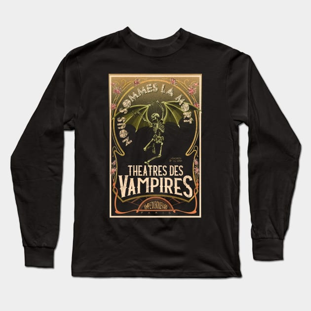 Theater of the Vampires Long Sleeve T-Shirt by UnlovelyFrankenstein